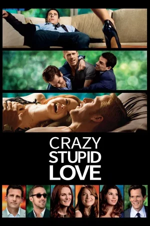 Çılgın Aptal Aşk – Crazy, Stupid, Love. (2011)