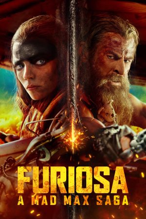 Furiosa: Bir Mad Max Destanı – Furiosa: A Mad Max (2024)