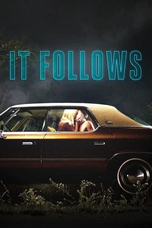 Peşimdeki Şeytan – It Follows (2014)