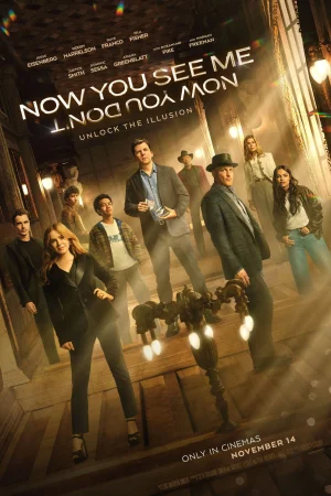 Sihirbazlar Çetesi 3 – Now You See Me 3: Now You Don’t (2025)