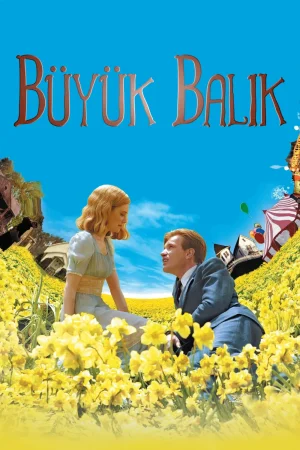 Büyük Balık – Big Fish (2003)