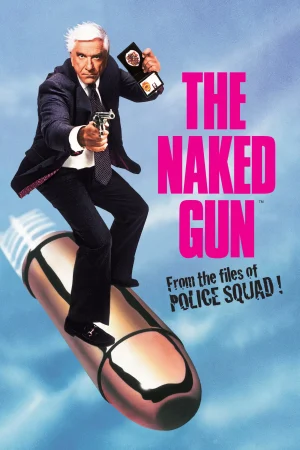 Çıplak Silah – The Naked Gun (1988)