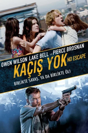 Kaçış Yok – No Escape (2015)