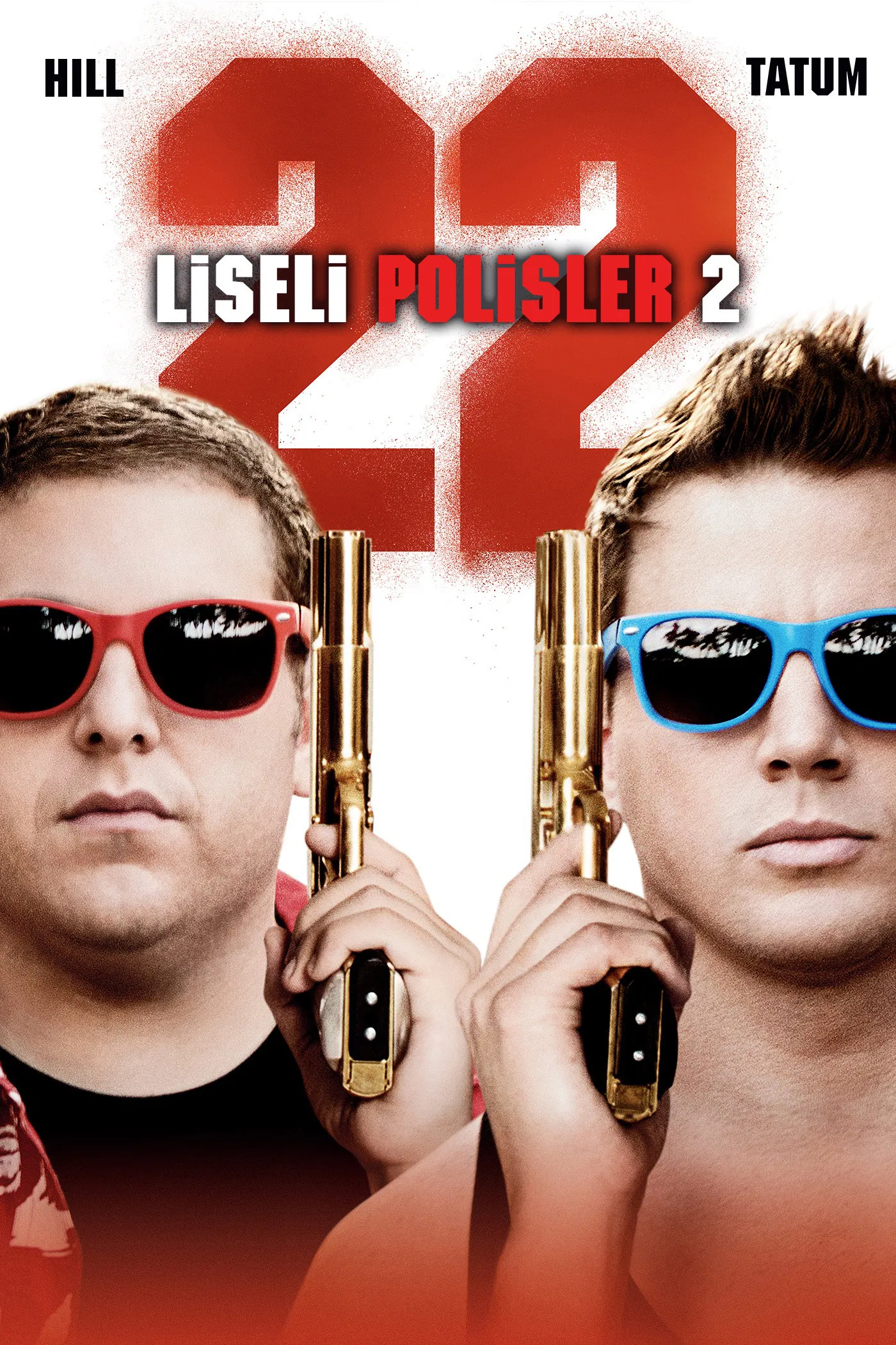 Liseli Polisler 2 - 22 Jump Street (2014) 5 Liseli Polisler 2 filminin afişi.