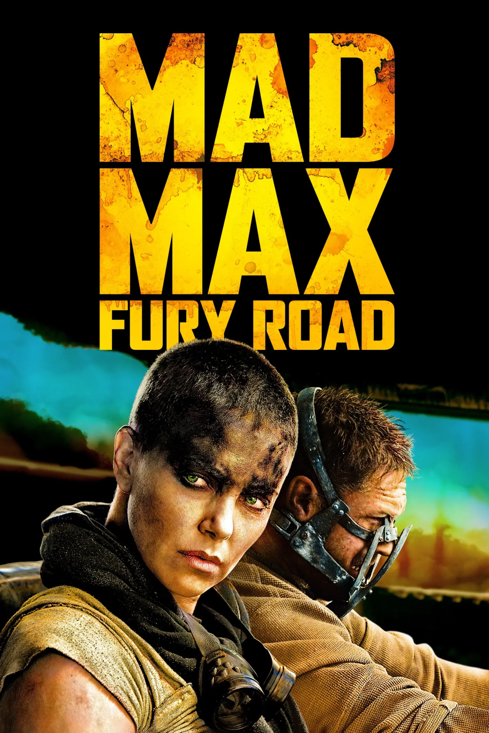 Mad Max: Fury Road (2015) 11 Mad Max: Fury Road filminin afişi.