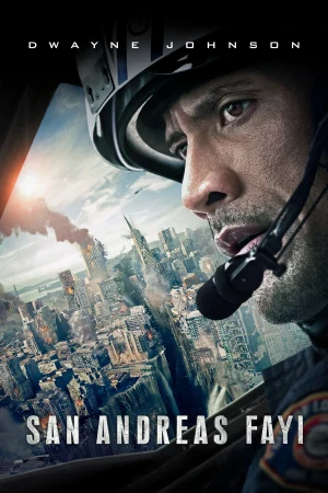 San Andreas Fayı – San Andreas (2015)