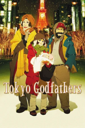Tokyo Tanrıları – Tokyo Godfathers (2003)