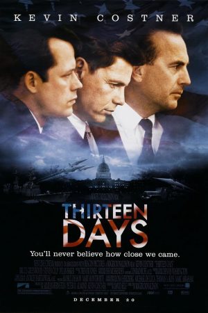 Yakın Tehlike – Thirteen Days (2000)