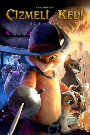 Çizmeli Kedi 2: Son Dilek – Puss in Boots: The Last Wish (2022)