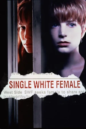 Genç Bekar Bayan Aranıyor – Single White Female (1992)