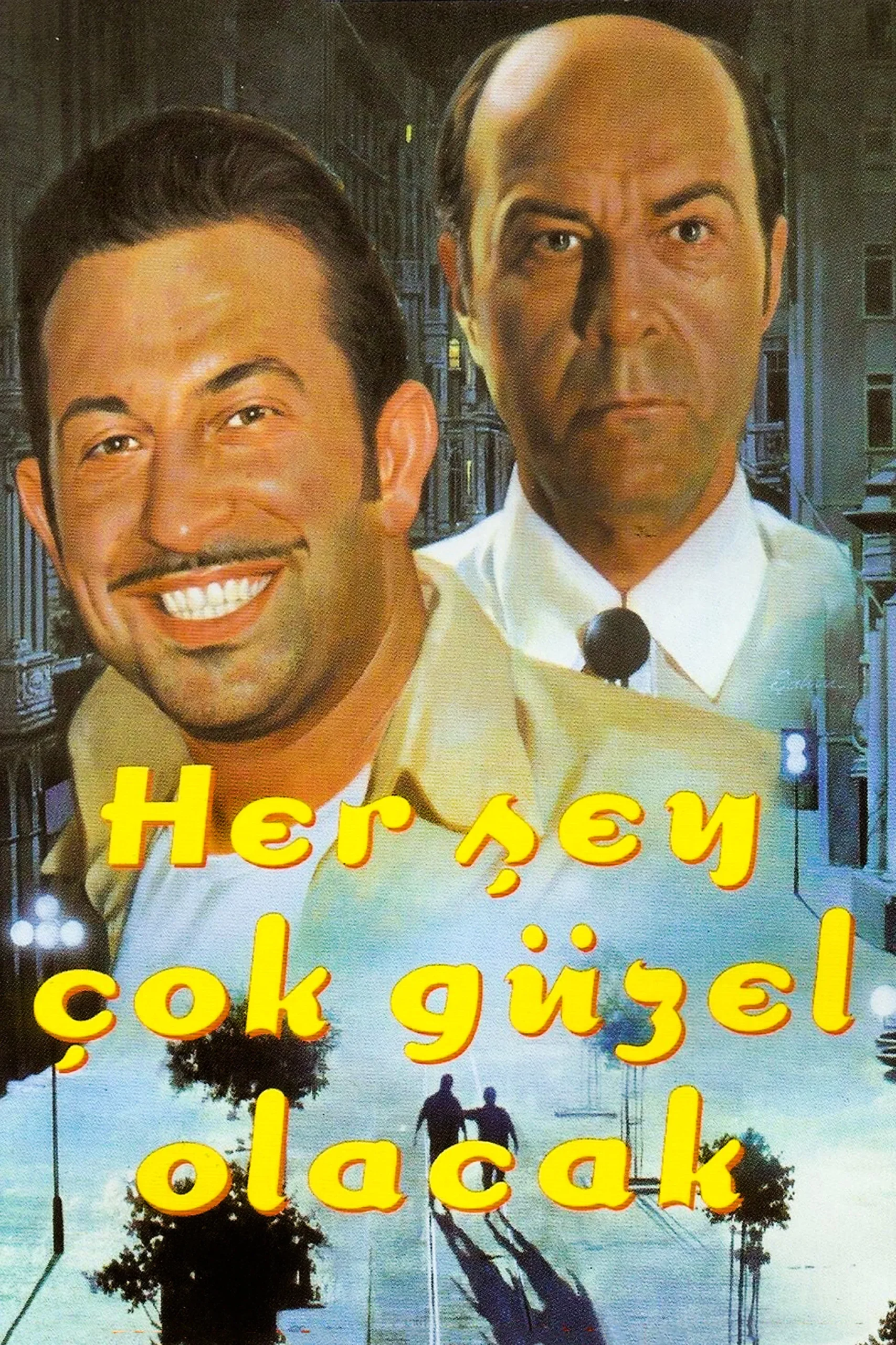 Her Şey Çok Güzel Olacak (1998) 1998, Adnan Tönel, Cem Yılmaz, Ceyda Düvenci, Dram, Hakan Haksun, Komedi, Mazhar Alanson, Mustafa Uzunyılmaz, Ömer Vargı