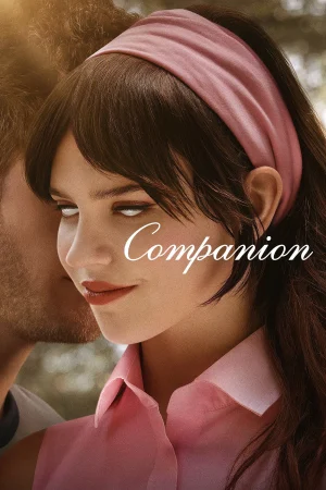 Kusursuz Arkadaş – Companion (2025)