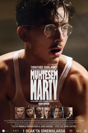 Muhteşem Marty – Marty Supreme (2025)