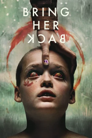 Onu Geri Getir – Bring Her Back (2025)