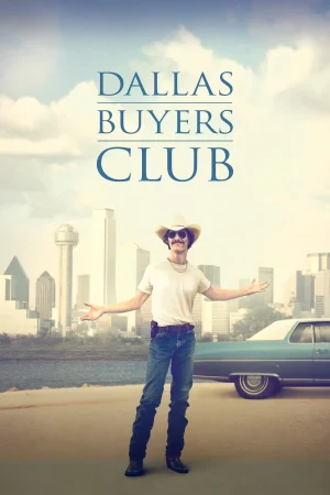 Sınırsızlar Kulübü – Dallas Buyers Club (2013)