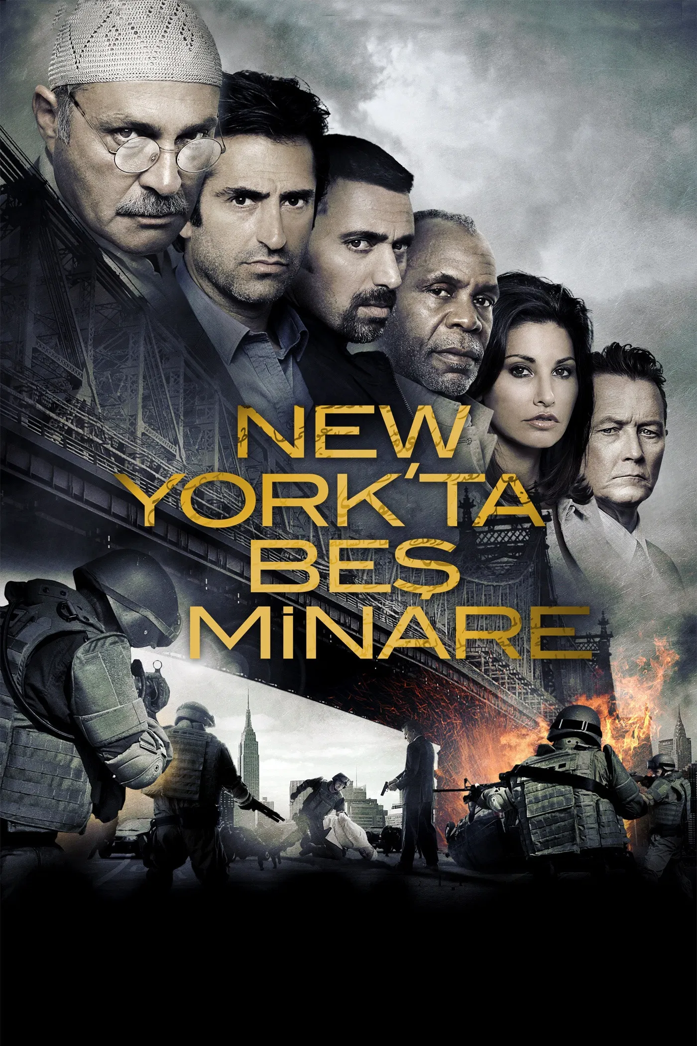 New York'ta Beş Minare - Act of Vengeance (2010) 2009, Aksiyon, Burak Tut, Danny Glover, Dram, Gina Gherson, Haluk Bilginer, Mahsun Kırmızıgül, Mustafa Sandal, Robert Patrick