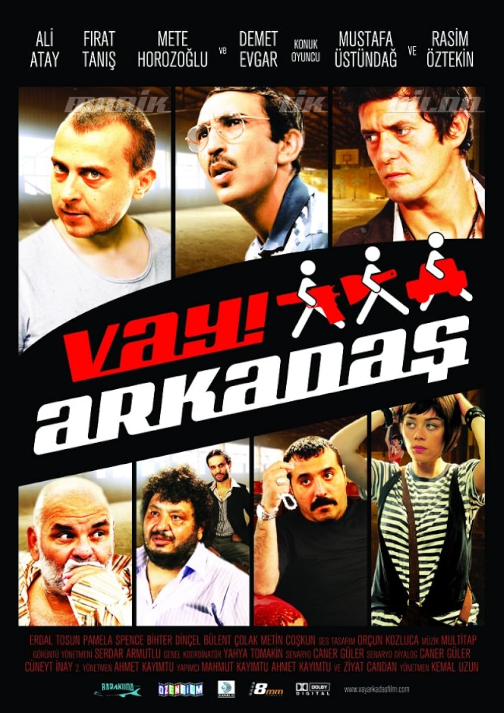 Vay Arkadaş (2010) 2010, Ali Atay, Caner Güler, Cüneyt İnay, Demet Evgar, Erdal Tosun, Fırat Tanış, Kemal Uzun, Komedi, Mete Horozoğlu, Mustafa Üstündağ, Onur Özcan, Rasim Öztekin