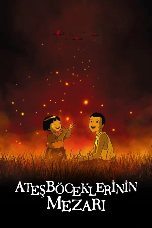 Ateşböceklerinin Mezarı – Grave of the Fireflies (1988)
