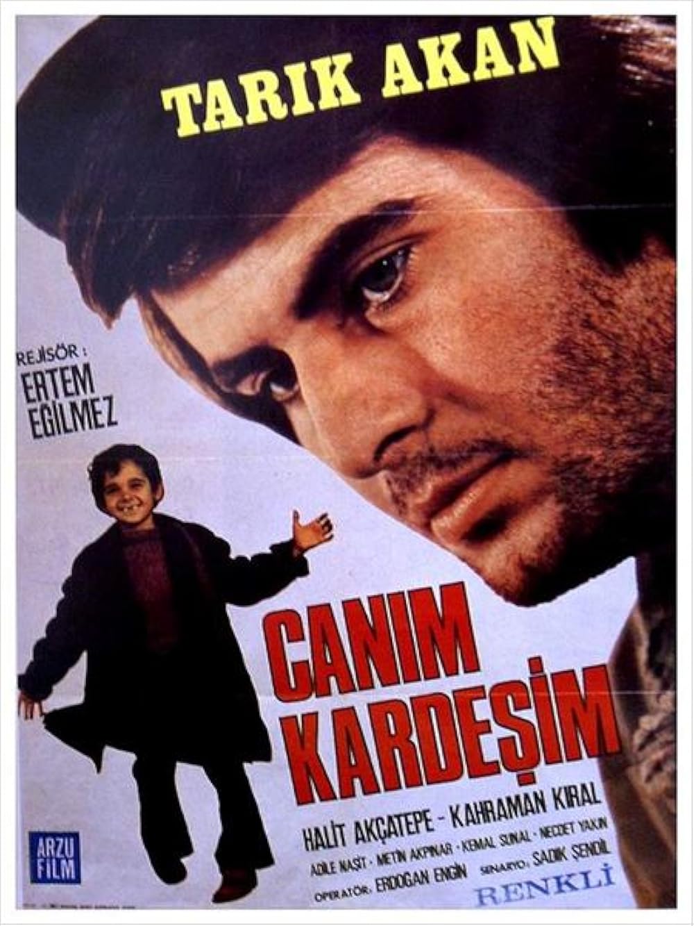 Canım Kardeşim (1973) 1973, Adile Naşit, Dram, Ertem Eğilmez, Halit Akçatepe, Kahraman Kıral, Kemal Sunal, Metin Akpınar, Sadık Şendil, Tarık Akan