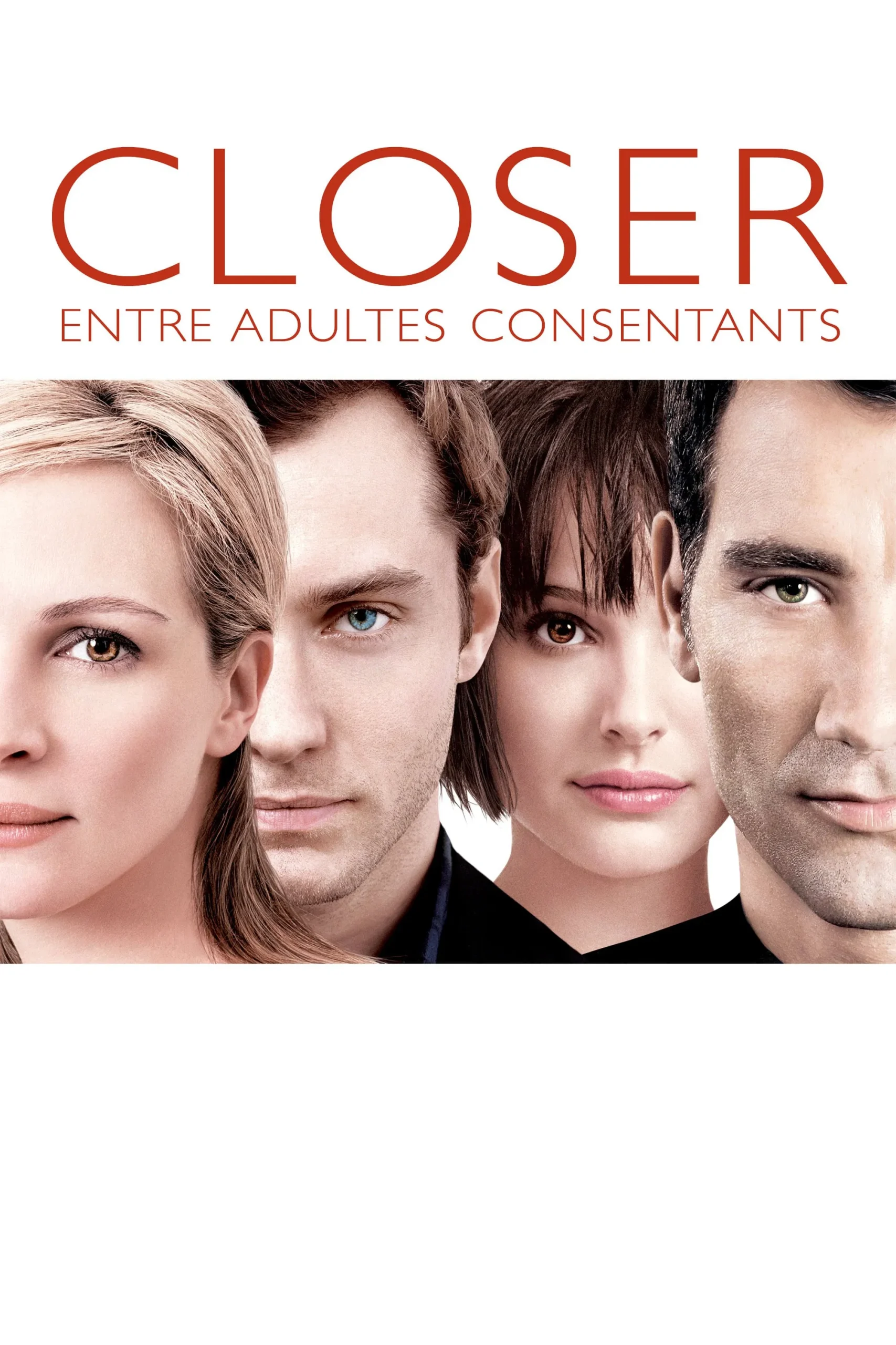 Daha Yaklaş - Closer (2004) 8 Daha Yaklaş - Closer (2004) 2004, Clive Owen, Dram, Jude Law, Julia Roberts, Mike Nichols, Natalie Portman, Patrick Marber, Romantik