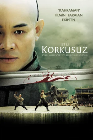 Korkusuz – Fearless (2006)