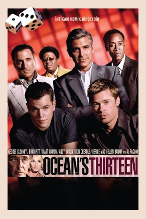Ocean’s 13 – Ocean’s Thirteen (2007)