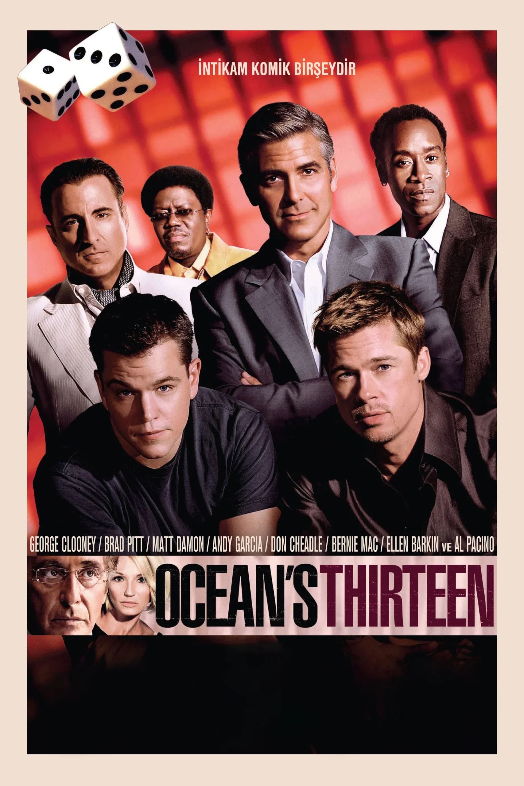 Ocean's 13 - Ocean's Thirteen (2007) 2007, Al Pacino, Brad Pitt, Brian Koppelman, David Levien, Elliott Gould, George Clayton Johnson, George Clooney, Matt Damon, Michael Mantell, Steven Soderbergh