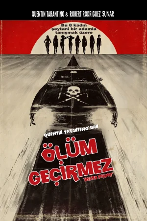 Ölüm Geçirmez – Death Proof (2007)