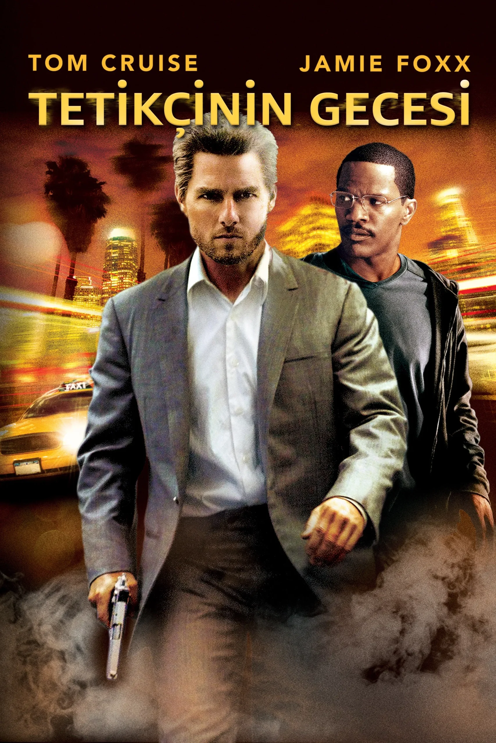 Tetikçinin Gecesi - Collateral (2004) 8 Tetikçinin Gecesi - Collateral (2004) 2004, Aksiyon, Bruce McGill, Dram, Gerilim, Jada Pinkett Smith, Jamie Foxx, Mark Ruffalo, Michael Mann, Peter Berg, Stuart Beattie, Suç, Tom Cruise