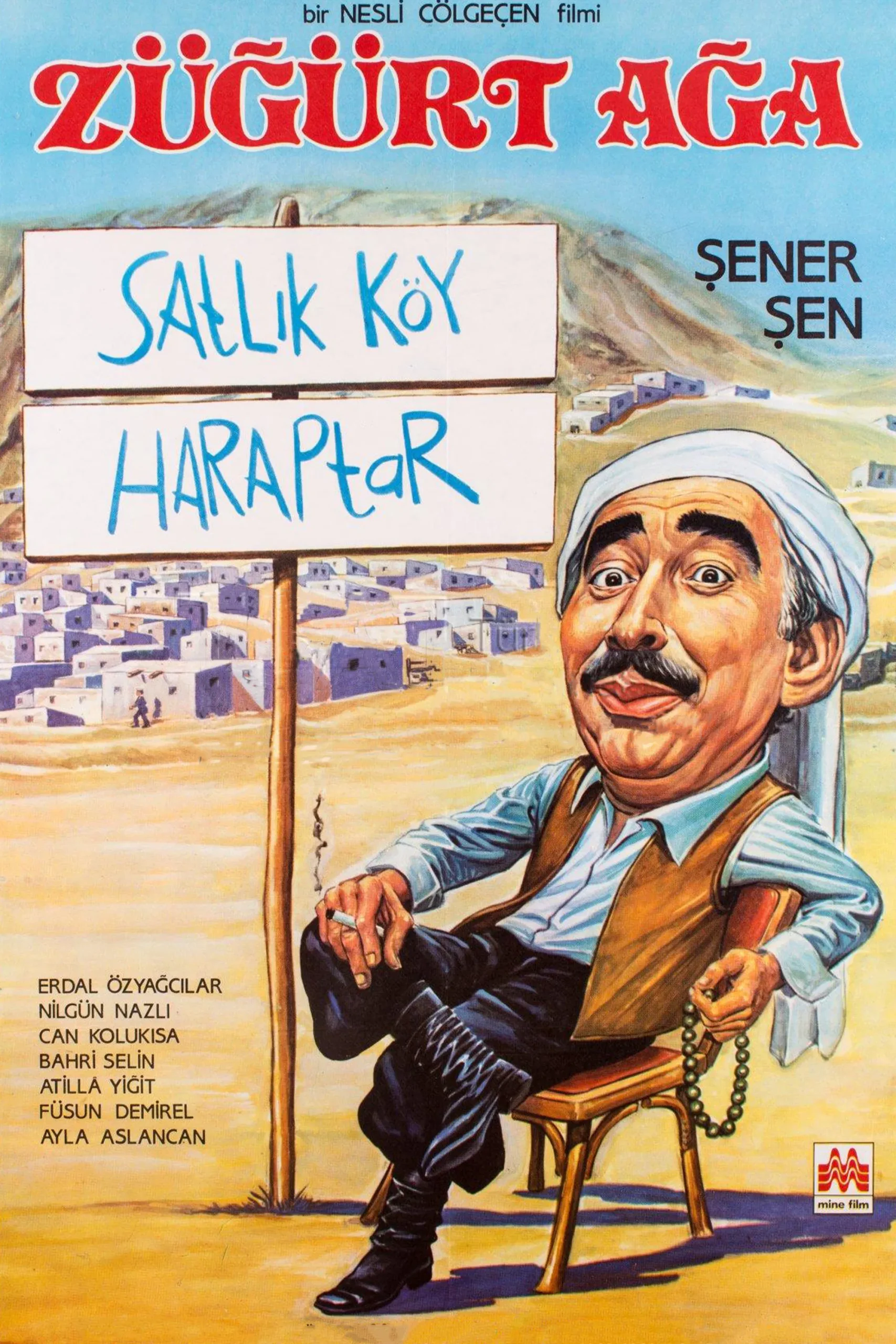 Züğürt Ağa (1985) 1985, Can Kolukısa, Dram, Erdal Özyağcılar, Füsun Demirel, Komedi, Nesli Çölgeçen, Nilgün Nazlı, Şener Şen, Yavuz Turgul