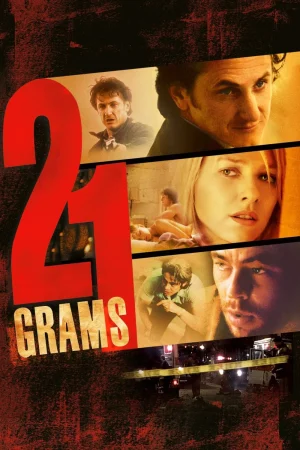 21 Gram – 21 Grams (2003)