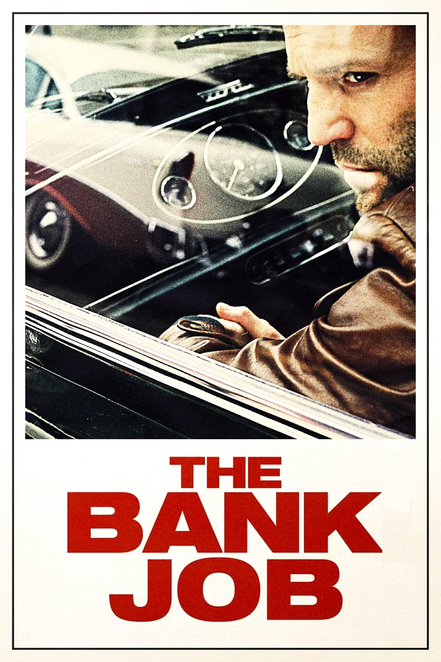 Banka İşi - The Bank Job (2008) 9 Banka İşi - The Bank Job (2008) 2008, Daniel Mays, Dick Clement, Gerilim, Ian La Frenais, Jason Statham, Roger Donaldson, Saffron Burrows, Stephen Campbell Moore, Suç