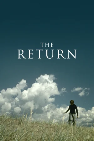 Dönüş – The Return (2003)